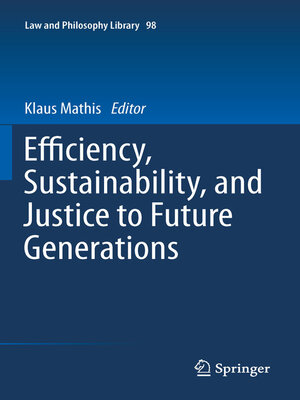 cover image of Efficiency, Sustainability, and Justice to Future Generations